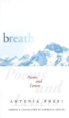 Dych: Básne a listy - Breath: Poems and Letters
