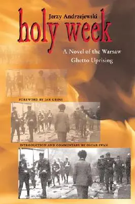 Veľký týždeň: Román o povstaní vo varšavskom gete - Holy Week: A Novel of the Warsaw Ghetto Uprising