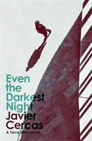 Aj tá najtemnejšia noc - Even the Darkest Night