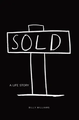 Predané: Životný príbeh - Sold: A Life Story