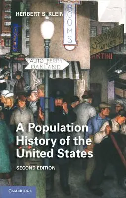 Stručné dejiny obyvateľstva Spojených štátov amerických - A Population History of the United States