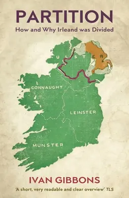 Rozdelenie: Ako a prečo bolo Írsko rozdelené - Partition: How and Why Ireland Was Divided