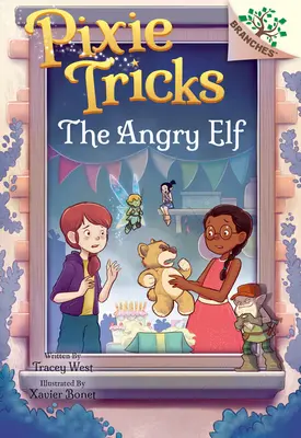 Nahnevaný škriatok: Kniha o vetvách (Pixie Tricks #5) - The Angry Elf: A Branches Book (Pixie Tricks #5)