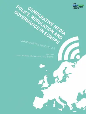 Porovnávacia mediálna politika, regulácia a správa v Európe - Comparative Media Policy, Regulation and Governance in Europe