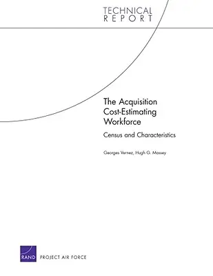 Akvizičné náklady na odhad pracovnej sily - sčítanie a charakteristiky - Acquisition Cost-estimating Workforce - Census and Characteristics