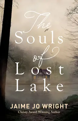 Duše strateného jazera - Souls of Lost Lake