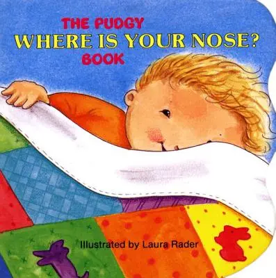 Puding Kde máš nos? Kniha - The Pudgy Where Is Your Nose? Book