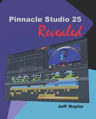Odhalenie Pinnacle Studio 25 - Pinnacle Studio 25 Revealed