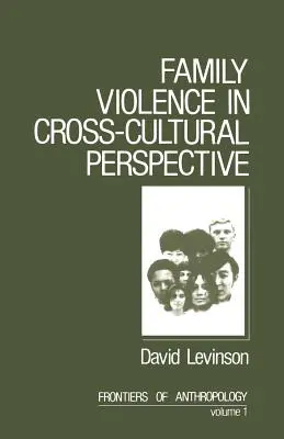 Násilie v rodine v medzikultúrnej perspektíve - Family Violence in Cross-Cultural Perspective