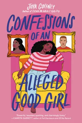 Vyznanie údajne dobrého dievčaťa - Confessions of an Alleged Good Girl