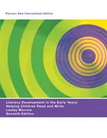 Rozvoj gramotnosti v ranom veku: Pearson New International Edition - Pomáhame deťom čítať a písať - Literacy Development in the Early Years: Pearson New International Edition - Helping Children Read and  Write