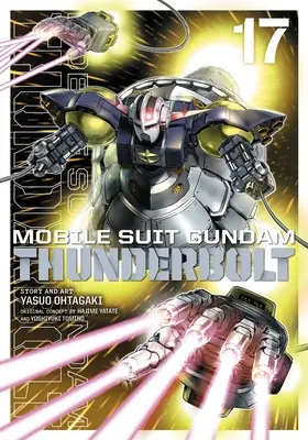 Mobile Suit Gundam Thunderbolt, zv. 17: zväzok 17 - Mobile Suit Gundam Thunderbolt, Vol. 17: Volume 17