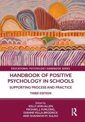 Príručka pozitívnej psychológie v školách: Podpora procesu a praxe - Handbook of Positive Psychology in Schools: Supporting Process and Practice