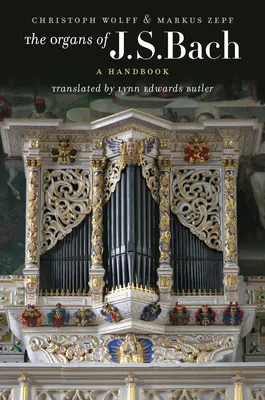 Orgány J. S. Bacha: Príručka - The Organs of J.S. Bach: A Handbook