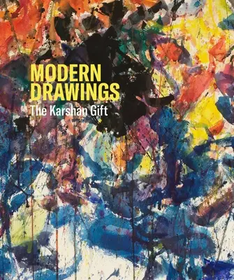 Moderné kresby: Karshan Gift - Modern Drawings: The Karshan Gift
