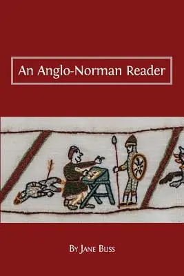 Anglicko-normanská čítanka - An Anglo-Norman Reader