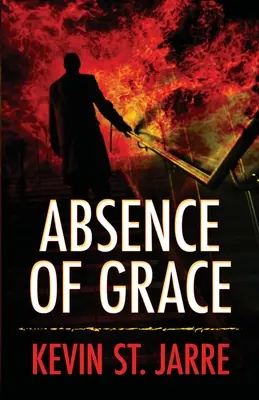 Absencia milosti - Absence of Grace