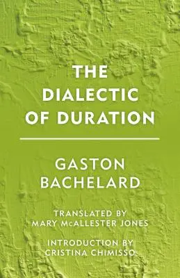 Dialektika trvania - The Dialectic of Duration