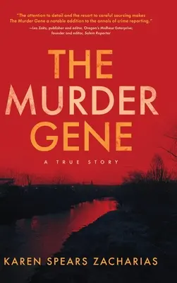 Vražedný gén: skutočný príbeh - The Murder Gene: A True Story