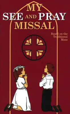 Môj misál Vidieť a modliť sa - My See and Pray Missal