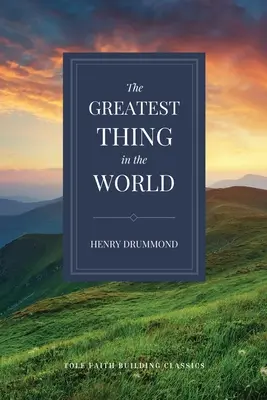 Najväčšia vec na svete - The Greatest Thing in the World