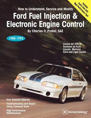 Vstrekovanie paliva a elektronické riadenie motora Ford: 1988-1993 - Ford Fuel Injection & Electronic Engine Control: 1988-1993