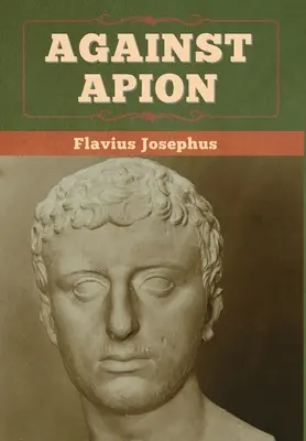Proti Apiónovi - Against Apion