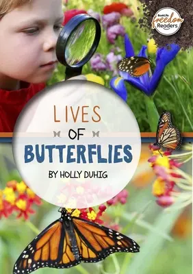 Život motýľov - Lives of Butterflies