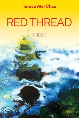 Červená niť: Básne - Red Thread: Poems