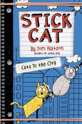 Stick Cat: Mačky v meste - Stick Cat: Cats in the City