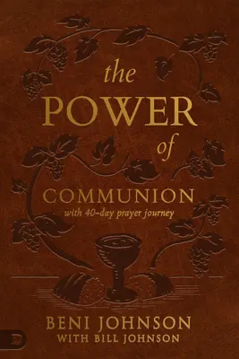 Sila prijímania so 40-dňovou modlitebnou cestou (darčeková verzia v koženej väzbe): Prístup k zázrakom prostredníctvom Ježišovho tela a krvi - The Power of Communion with 40-Day Prayer Journey (Leather Gift Version): Accessing Miracles Through the Body and Blood of Jesus