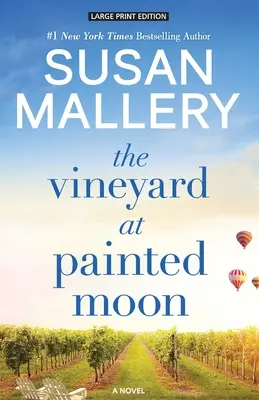 Vinice na Maľovanom mesiaci - The Vineyard at Painted Moon