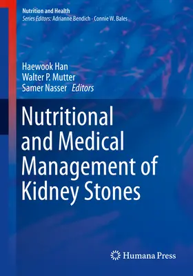 Výživový a lekársky manažment obličkových kameňov - Nutritional and Medical Management of Kidney Stones