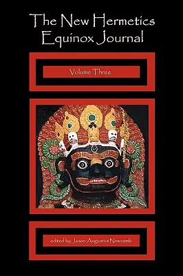 The New Hermetics Equinox Journal Volume Three