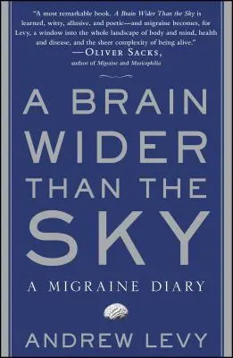 Mozog širší ako obloha: Denník o migréne - A Brain Wider Than the Sky: A Migraine Diary
