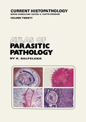 Atlas parazitárnej patológie - Atlas of Parasitic Pathology
