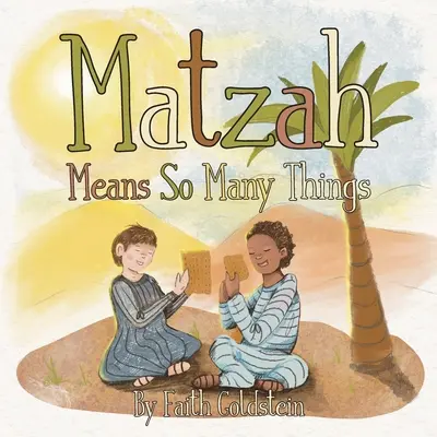 Maca znamená toľko vecí - Matzah Means So Many Things