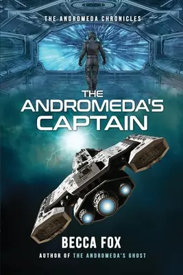 Kapitán Andromedy - The Andromeda's Captain