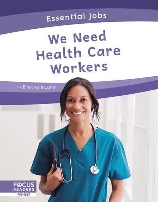 Potrebujeme pracovníkov v zdravotníctve - We Need Health Care Workers
