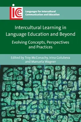 Interkultúrne vzdelávanie v jazykovom vzdelávaní a mimo neho: Interkultúrne vzdelávanie: vývoj koncepcií, perspektív a praxe - Intercultural Learning in Language Education and Beyond: Evolving Concepts, Perspectives and Practices