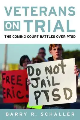 Veteráni na súde: V. M.: Blížiace sa súdne bitky o PTSD: V. M.: Blížiace sa súdne bitky o PTSD - Veterans on Trial: The Coming Court Battles Over Ptsd