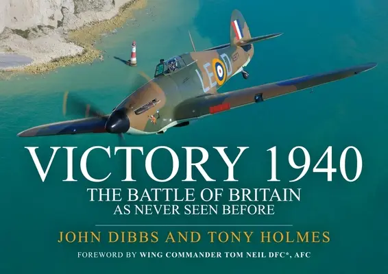Víťazstvo 1940 (Paperback): Bitka o Britániu ako nikdy predtým - Victory 1940 (Paperback): The Battle of Britain as Never Seen Before