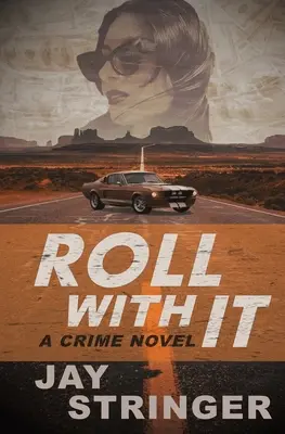 Roll With It: A Crime Novel (Kriminálny román) - Roll With It: A Crime Novel