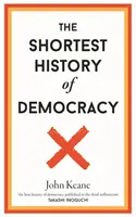 Najkratšie dejiny demokracie - Shortest History of Democracy