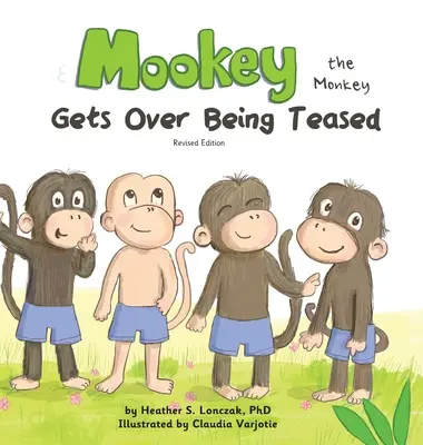 Opička Mookey: Opica: prekonáva škádlenie - Mookey the Monkey: Gets Over Being Teased