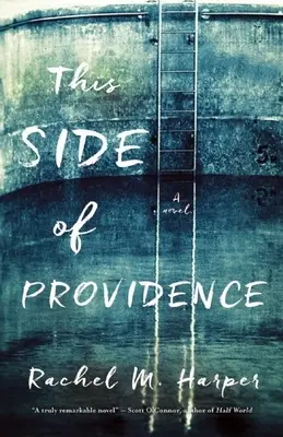 This Side of Providence (Táto strana Prozreteľnosti) - This Side of Providence
