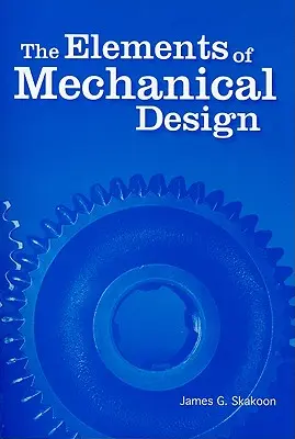 Prvky mechanického navrhovania - The Elements of Mechanical Design