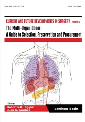 Multiorgánový darca: Sprievodca výberom, uchovávaním a obstarávaním - The Multi-Organ Donor: A Guide to Selection, Preservation and Procurement