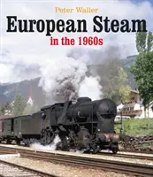 Európska para v 60. rokoch 20. storočia - European Steam in the 1960s
