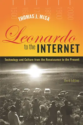 Leonardo na internet: Technológie a kultúra od renesancie po súčasnosť - Leonardo to the Internet: Technology and Culture from the Renaissance to the Present